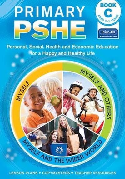 Cover for RIC Publications · Primary PSHE Book C: Personal, Social, Health and Economic Education for a Happy and Healthy Life - Primary PSHE (Buch) (2017)