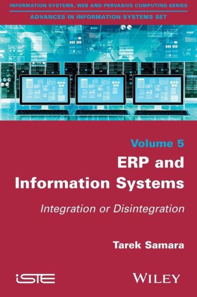 Cover for Tarek Samara · ERP and Information Systems: Integration or Disintegration (Paperback Book) (2015)