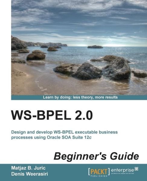 Cover for Matjaz B. Juric · WS-BPEL 2.0 Beginner's Guide (Pocketbok) (2014)