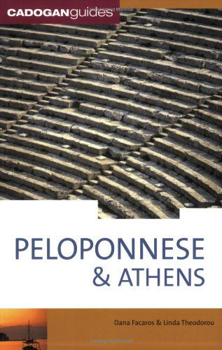 Cover for Dana Facaros · Peloponnese and Athens (Paperback Book) [2 Revised edition] (2008)