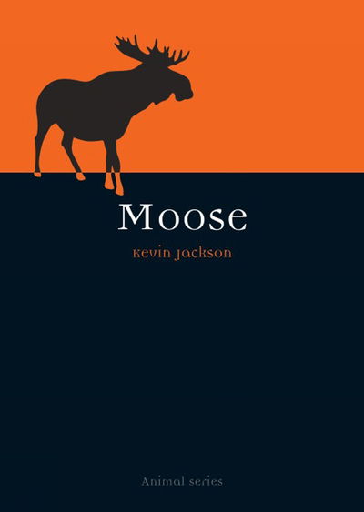 Cover for Kevin Jackson · Moose - Animal Series (Paperback Book) (2008)