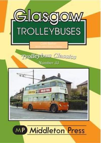 Cover for Colin Barker · Glasgow Trolleybuses - Trolleybuses (Paperback Book) (2016)