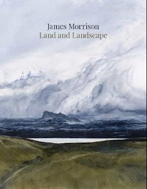 Cover for John Morrison · James Morrison: Land and Landscape (Paperback Book) (2022)