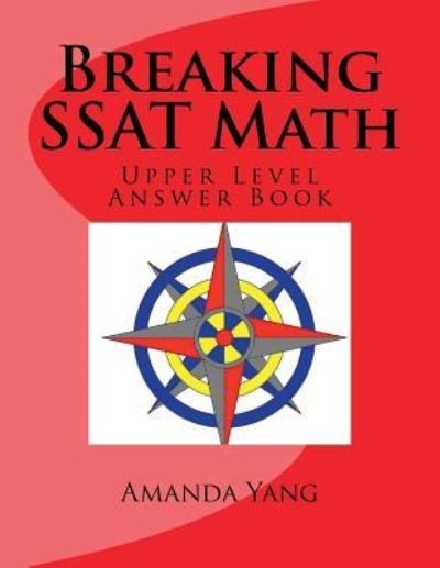 Cover for Amanda Yang · Breaking SSAT Math Upper level (Paperback Bog) (2016)