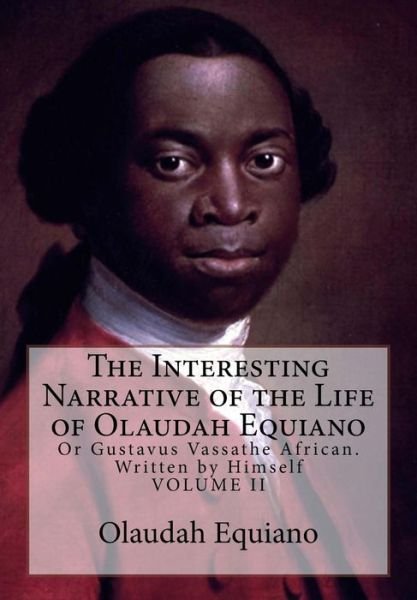 Cover for Olaudah Equiano · The Interesting Narrative of the Life of Olaudah Equiano (Taschenbuch) (2017)