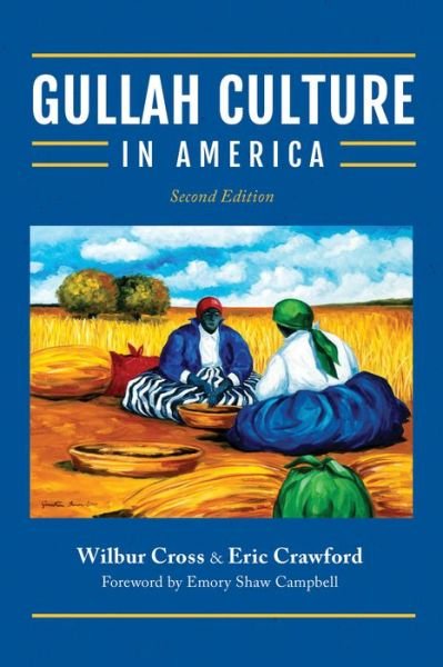 Cover for Eric Crawford · Gullah Culture in America (Taschenbuch) [2 New edition] (2023)