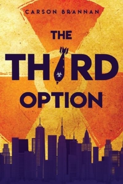 Cover for Carson Brannan · The Third Option (Paperback Book) (2022)