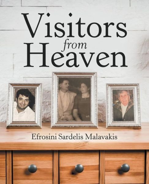 Cover for Efrosini Sardelis Malavakis · Visitors from Heaven (Paperback Book) (2018)