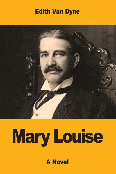 Cover for Edith Van Dyne · Mary Louise (Paperback Book) (2017)