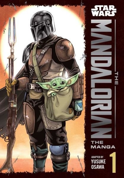 Cover for Yusuke Osawa · Star Wars: The Mandalorian: The Manga, Vol. 1 - Star Wars: The Mandalorian: The Manga (Paperback Book) (2023)