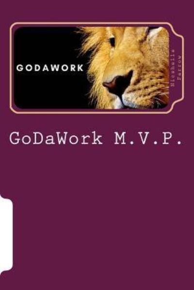 Cover for Nicshelle Farrow M a Ed · GoDaWork M.V.P. (Taschenbuch) (2018)