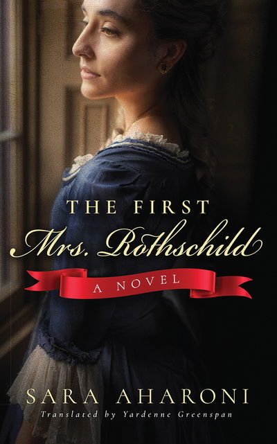 Cover for Sara Aharoni · First Mrs Rothschild the (Audiobook (CD)) (2019)