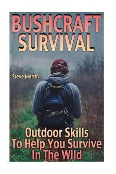Cover for Steve Martin · Bushcraft Survival (Paperback Book) (2017)