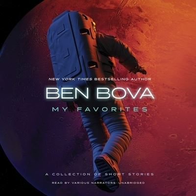 My Favorites - Ben Bova - Muzyka - Blackstone Publishing - 9781982699963 - 12 stycznia 2021