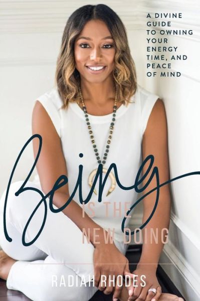 Cover for Radiah Rhodes · Being is the New Doing (Paperback Book) (2018)