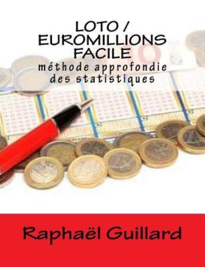 Cover for Raphael Guillard · Loto/ Euromillionsfacile (Paperback Book) (2018)