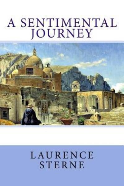 Cover for Laurence Sterne · A Sentimental Journey (Paperback Book) (2018)