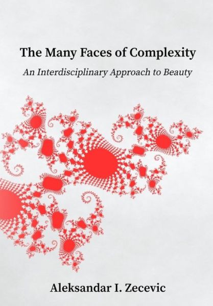 Cover for Aleksandar Zecevic · The Many Faces of Complexity (Paperback Book) (2018)