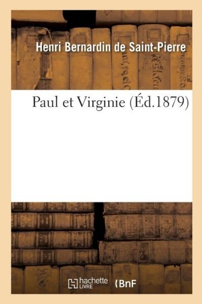 Cover for Bernardin De Saint-Pierre · Paul Et Virginie (Pocketbok) (2016)