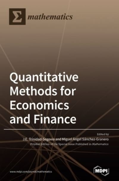 Cover for J E Trinidad-Segovia · Quantitative Methods for Economics and Finance (Hardcover Book) (2021)