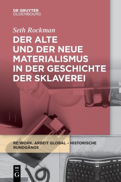 Cover for Seth Rockman · Der alte und der neue Materialismus in der Geschichte der Sklaverei (Paperback Book) (2021)