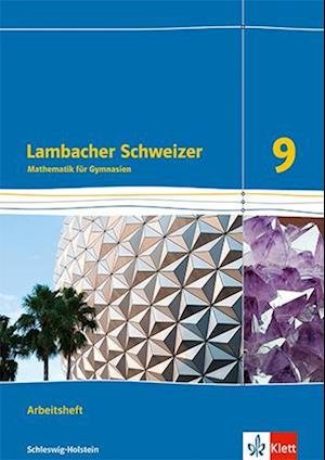 Cover for Klett Ernst /Schulbuch · Lambacher Schweizer Mathematik 9. Arbeitsheft plus Lösungsheft Klasse 9. Ausgabe Schleswig-Holstein (Pamphlet) (2022)
