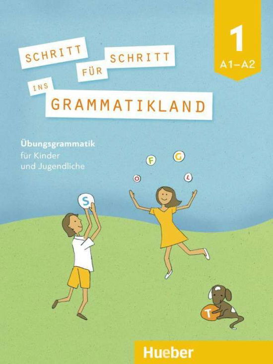 Cover for Schritt fur Schritt ins Grammatikland: Grammatik fur Kinder und Jugendliche (Paperback Book) (2019)