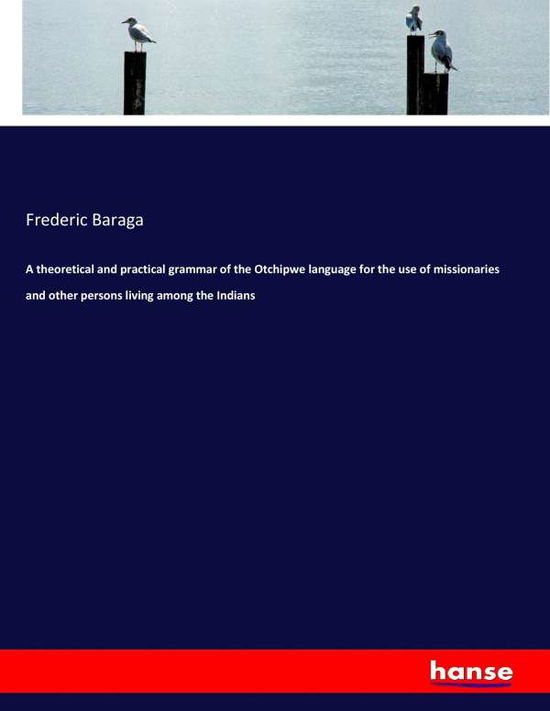 Cover for Baraga · A theoretical and practical gram (Book) (2017)