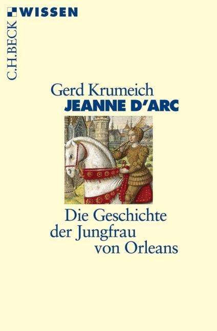 Krumeich.Jeanne d'Arc - Gerd Krumeich - Books - - 9783406535963 -