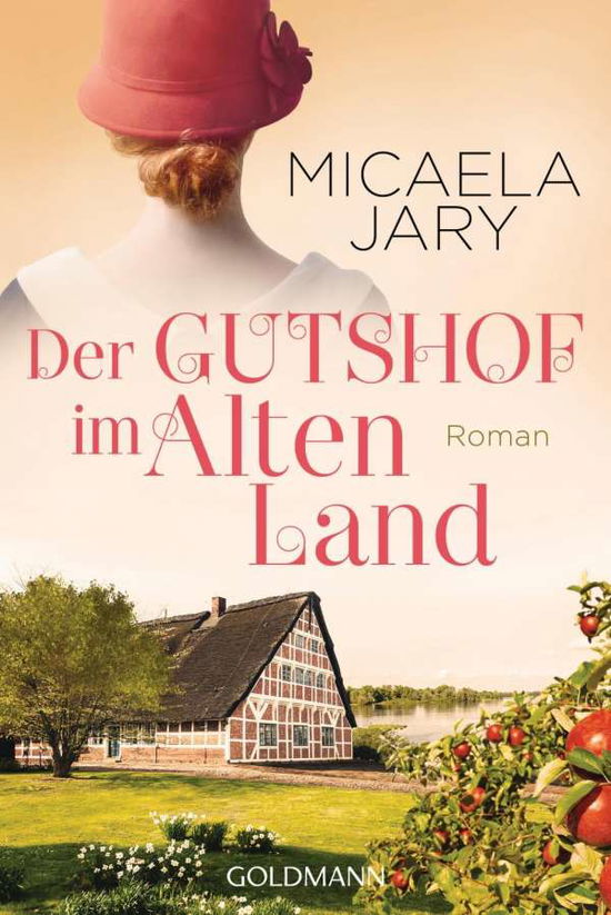 Cover for Micaela Jary · Der Gutshof im Alten Land (Paperback Book) (2018)