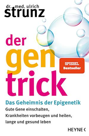 Der Gen-Trick - Ulrich Strunz - Books - Heyne - 9783453218963 - May 14, 2025