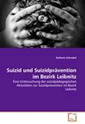 Suizid und Suizidprävention im - Schnabel - Książki -  - 9783639313963 - 