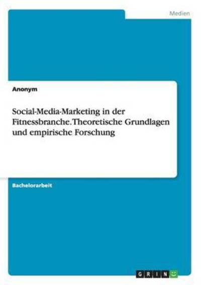 Cover for Anonym · Social-Media-Marketing in der Fi (Book) (2016)