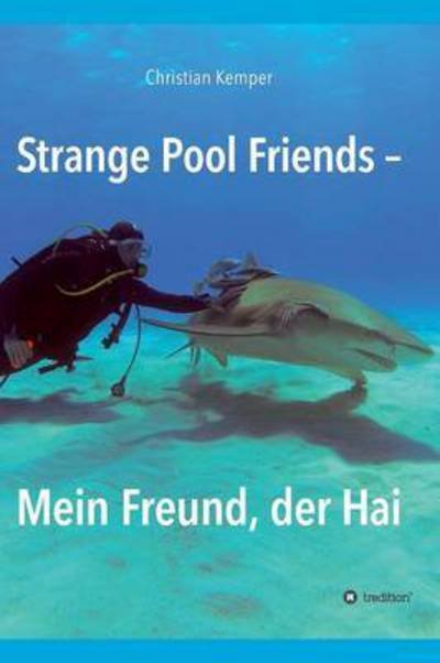 Cover for Kemper · Strange Pool Friends (Buch) (2016)