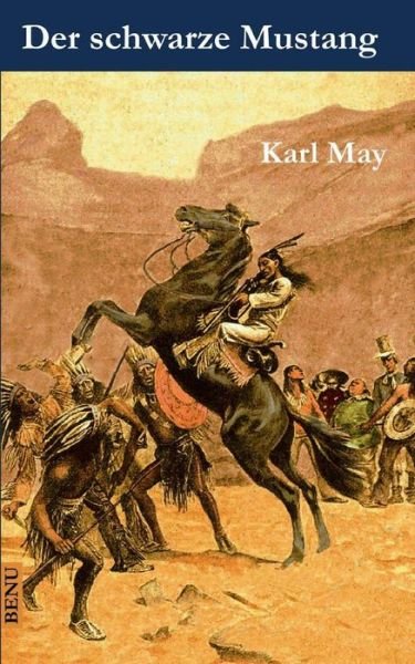 Cover for Karl May · Der Schwarze Mustang (Paperback Book) (2015)