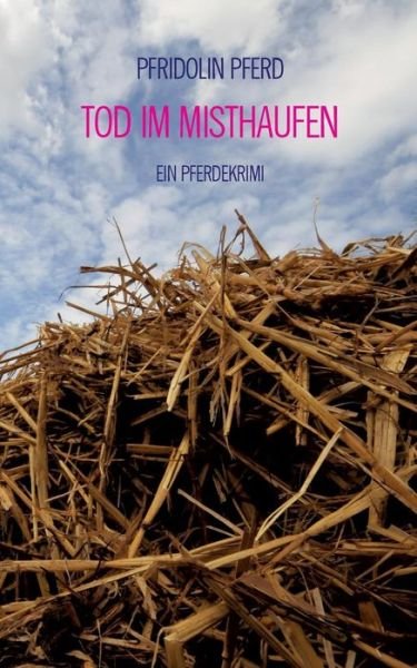 Cover for Pferd · Tod im Misthaufen (Book) (2015)