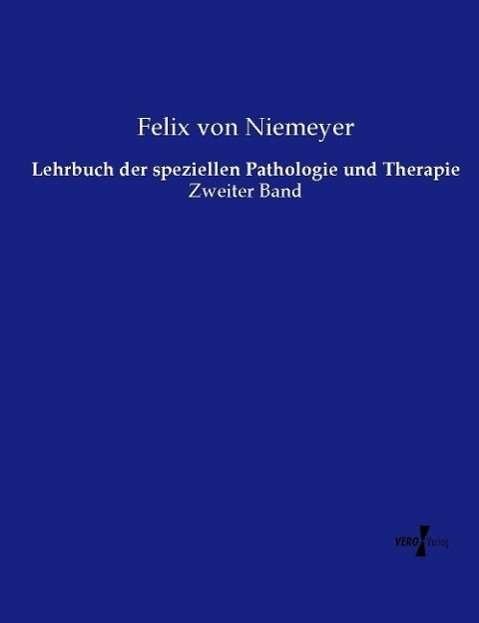 Lehrbuch der speziellen Pathol - Niemeyer - Bøker -  - 9783737211963 - 