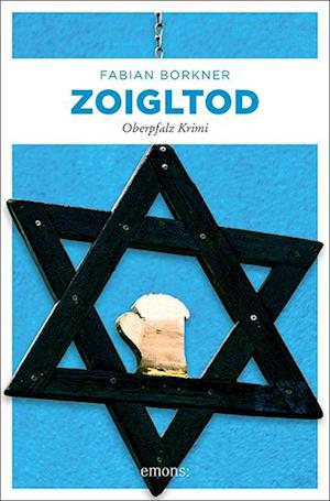 Zoigltod - Fabian Borkner - Książki - Emons Verlag - 9783740813963 - 30 czerwca 2022