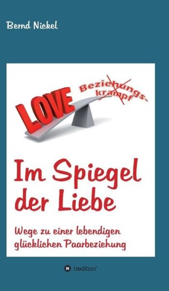 Cover for Nickel · Im Spiegel der Liebe (Buch) (2018)