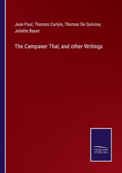 Cover for Thomas Carlyle · The Campaner Thal, and other Writings (Paperback Book) (2022)