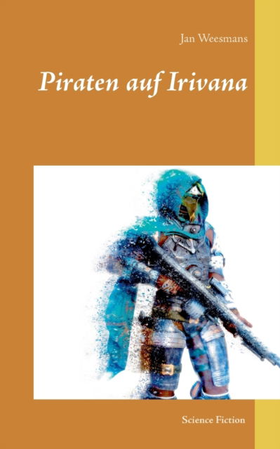 Cover for Jan Weesmans · Piraten auf Irivana (Paperback Book) (2021)