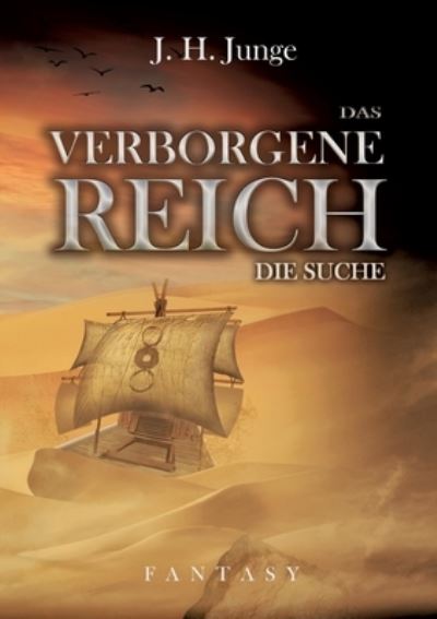 Cover for J. H. Junge · Das verborgene Reich (Paperback Book) (2022)