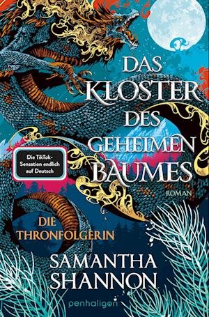 Cover for Samantha Shannon · Das Kloster des geheimen Baumes - Die Thronfolgerin (Bog) (2023)