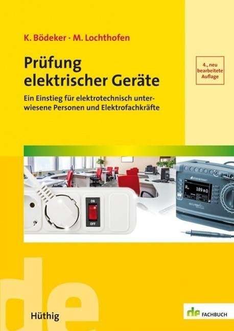 Prüfung elektrischer Geräte - Bödeker - Książki -  - 9783810103963 - 