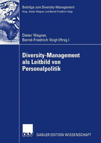 Cover for Dieter Wagner · Diversity-Management ALS Leitbild Von Personalpolitik - Beitrage Zum Diversity Management (Paperback Book) [2007 edition] (2007)