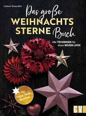 Cover for Corinna Teresa Brix · Das große Weihnachtssterne-Buch (Inbunden Bok) (2021)
