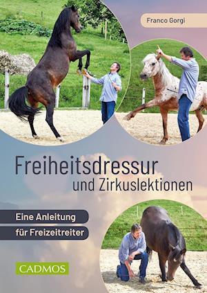 Cover for Franco Gorgi · Freiheitsdressur und Zirkuslektionen (Book) (2023)