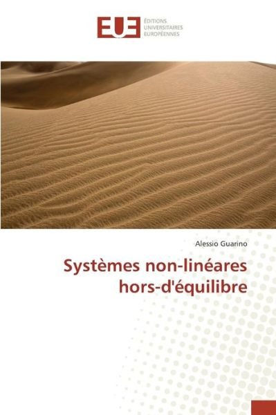 Cover for Guarino Alessio · Systemes Non-lineares Hors-d'equilibre (Paperback Book) (2015)