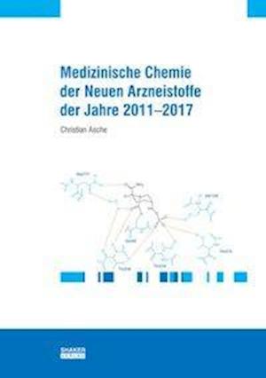 Cover for Asche · Medizinische Chemie der neuen Arz (Book)