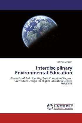 Interdisciplinary Environmental - Vincent - Książki -  - 9783846546963 - 